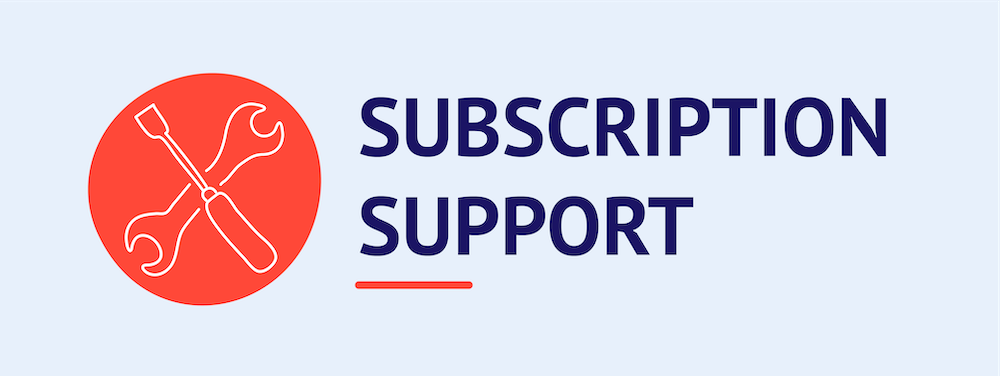 What to Do if You're Running into Issues Subscribing